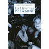 HERITIERS DE LA MINE Auteur(s): SAUCIER Jocelyne