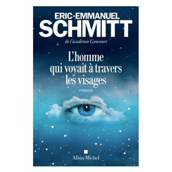 HOMME QUI VOYAIT A TRAVERS LES VISAGES L Auteur(s): SCHMITT Eric-Emmanuel