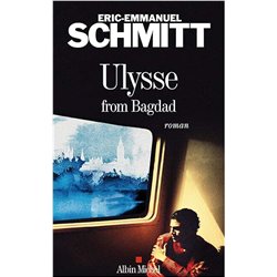 ULYSSE FROM BAGDAD Auteur(s): SCHMITT Eric-Emmanuel