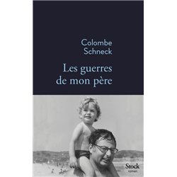 GUERRES DE MON PERE LES Auteur(s): SCHNECK Colombe
