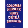 NUITS D'ETE A BROOKLYN Auteur(s): SCHNECK Colombe