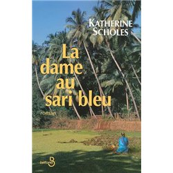 DAME AU SARI BLEU Auteur(s): SCHOLES Katherine