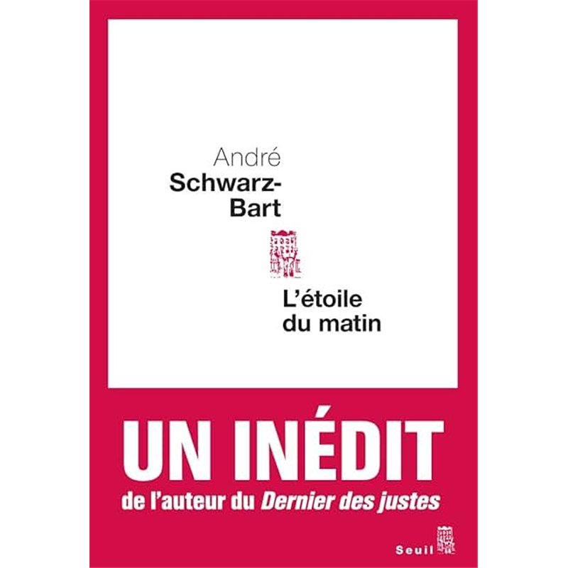 ETOILE DU MATIN L' Auteur(s): SCHWARZ-BART Andre