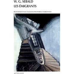 EMIGRANTS LES Auteur(s): SEBALD W.G.