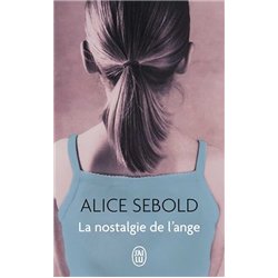 NOSTALGIE DE L'ANGE LA Auteur(s): SEBOLD Alice