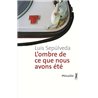 OMBRE DE CE QUE NOUS AVONS ETE L' Auteur(s): SEPUVELDA Luis