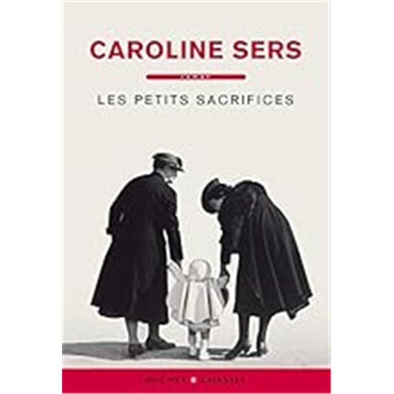 LES PETITS SACRIFICES Auteur(s): SERS Caroline