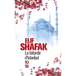 BATARDE D'ISTAMBUL LA Auteur(s): SHAFAK Elif