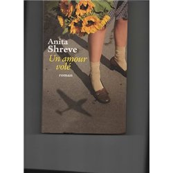 AMOUR VOLE UN Auteur(s): SHREVE Anita
