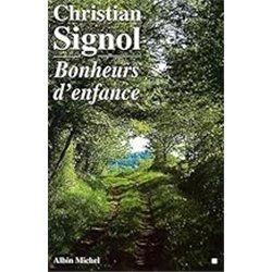 BONHEURS D'ENFANCE Auteur(s): SIGNOL Christian