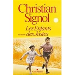 ENFANTS DES JUSTES LES Auteur(s): SIGNOL Christian