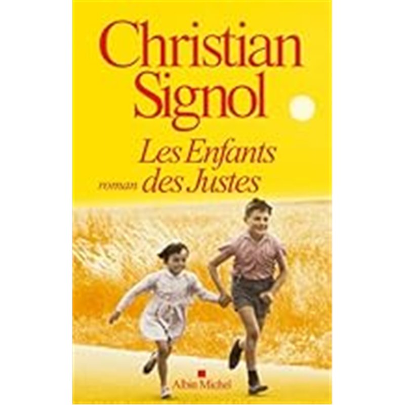 ENFANTS DES JUSTES LES Auteur(s): SIGNOL Christian