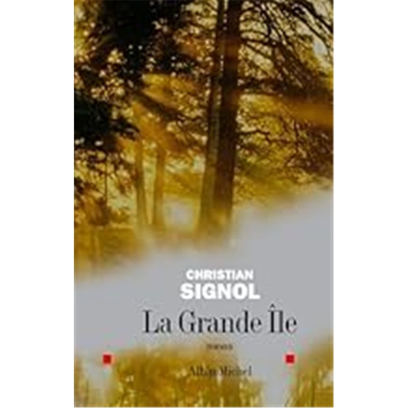 GRANDE ILE LA Auteur(s): SIGNOL Christian