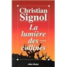 LUMIERE DES COLLINES LA T.2 Auteur(s): SIGNOL Christian