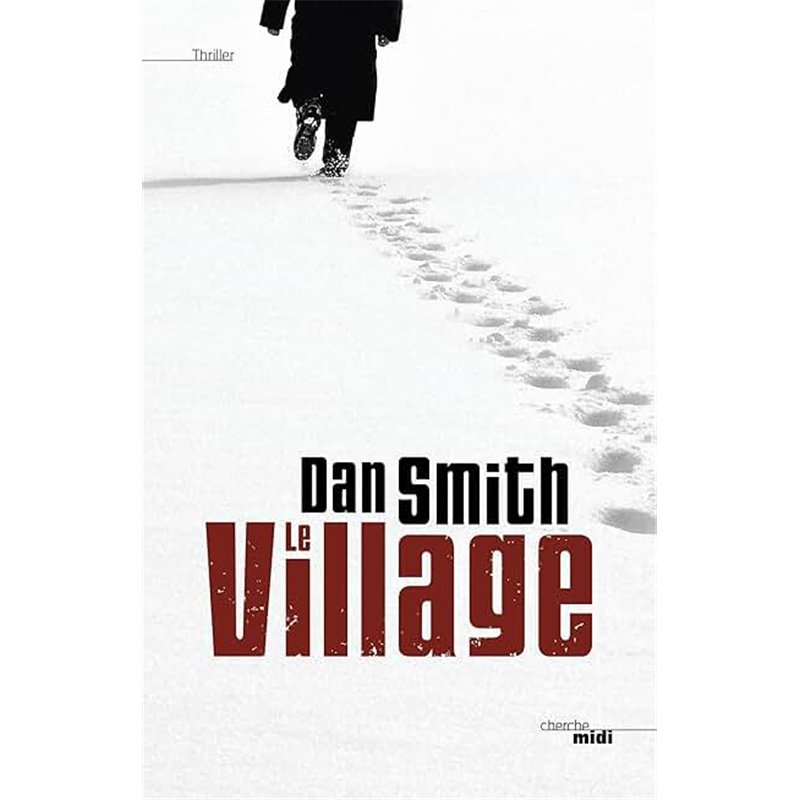 VILLAGE LE Auteur(s): SMITH Dan