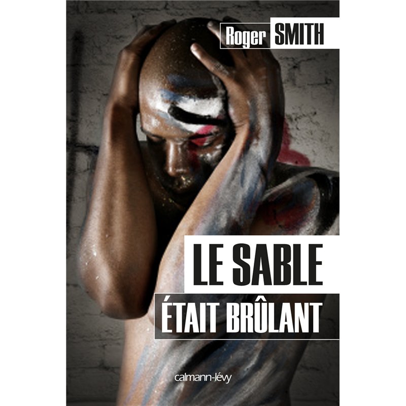 SABLE ETAIT BRÛLANT LE Auteur(s): SMITH Roger