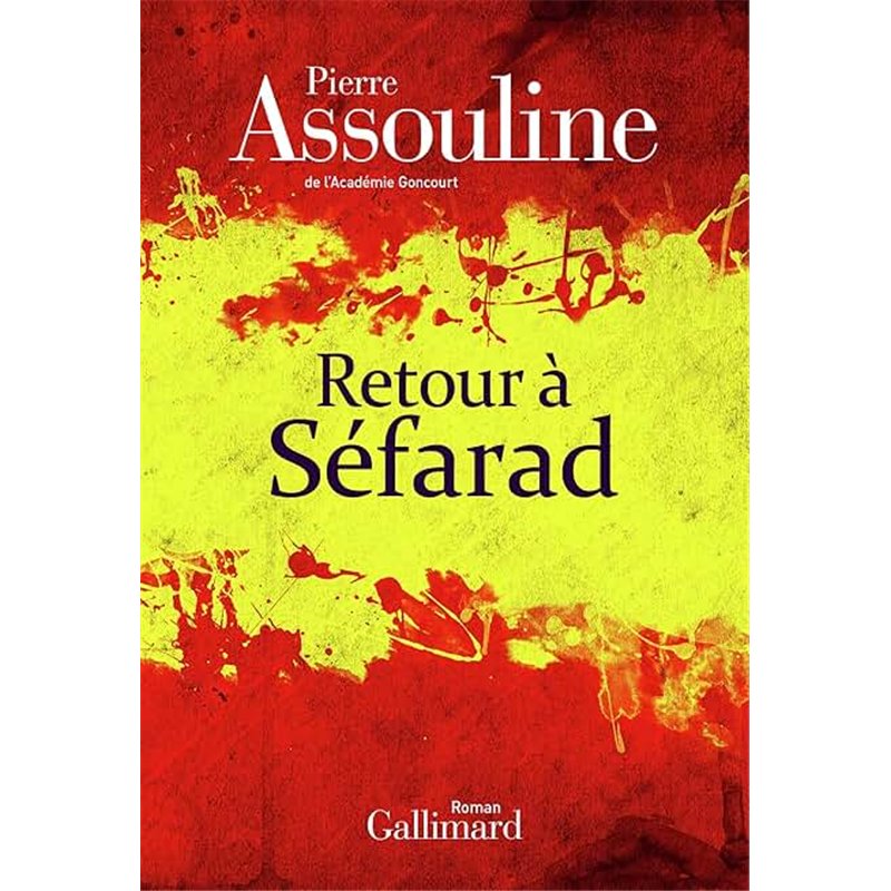 RETOUR A SEFARAD Auteur(s): ASSOULINE Pierre