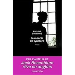 MANOIR DE TYNEFORD LE Auteur(s): SOLOMONS Natasha