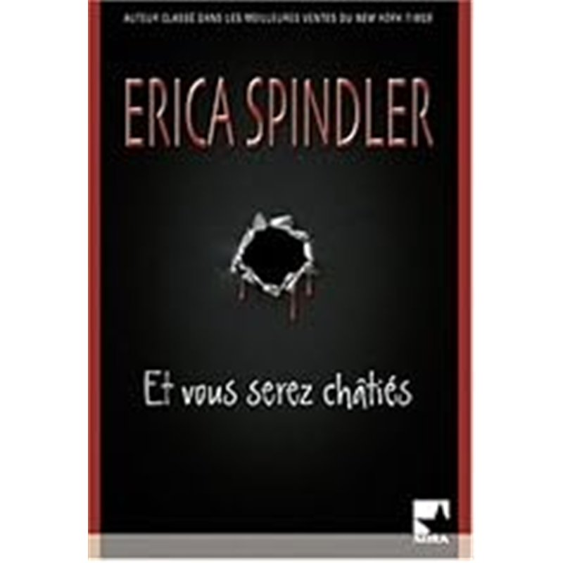 ET VOUS SEREZ CHATIES Auteur(s): SPINDLER Erica