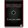 ET VOUS SEREZ CHATIES Auteur(s): SPINDLER Erica