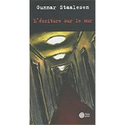 ECRITURE SUR LE MUR L' Auteur(s): STAALESEN Gunnar