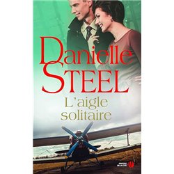 AIGLE SOLITAIRE L' Auteur(s): STEEL Danielle
