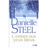 ENFANT AUX YEUX BLEUS L' Auteur(s): STEEL Danielle
