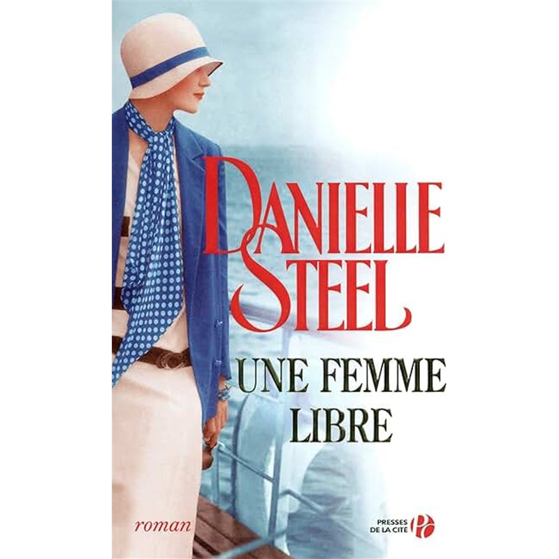 FEMME LIBRE UNE Auteur(s): STEEL Danielle