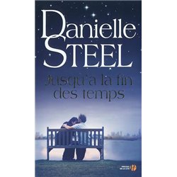 JUSQU'A LA FIN DES TEMPS Auteur(s): STEEL Danielle