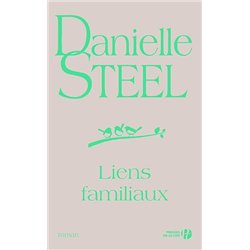 LIENS FAMILIAUX Auteur(s): STEEL Danielle