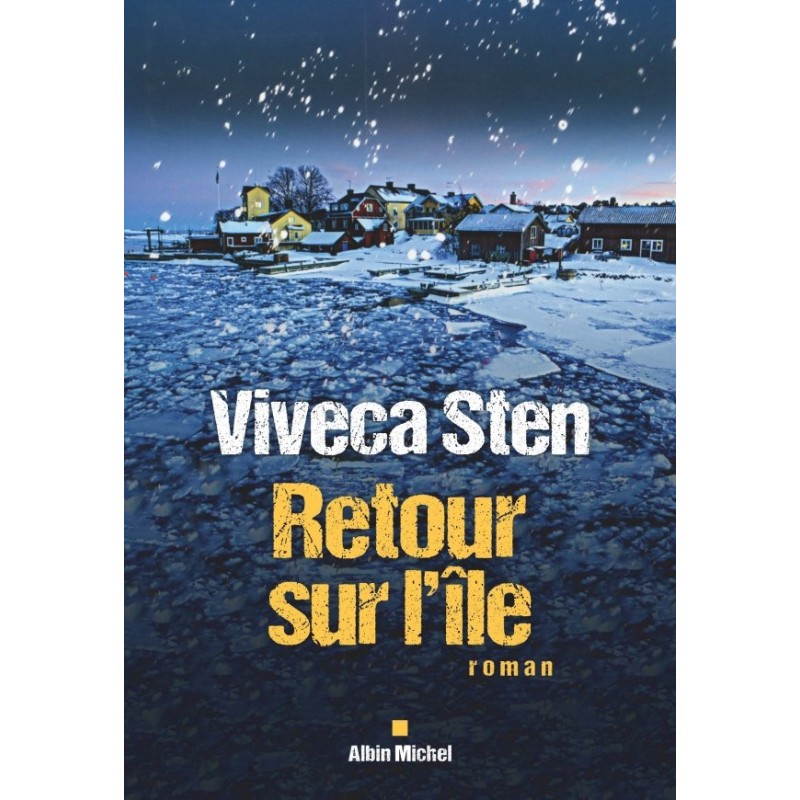 RETOUR SUR L'ILE Auteur(s): STEN Viveca