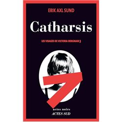 CATHARSIS T.3 Auteur(s): SUND Erik Axl
