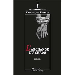 ARCHANGE DU CHAOS L Auteur(s): SYLVAIN Dominique
