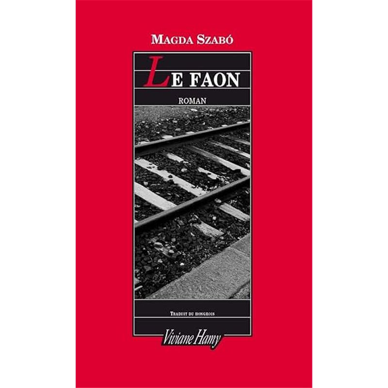 FAON LE Auteur(s): SZABo Magda