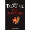 CIEL DE CENDRES Auteur(s): TABACHNIK Maud