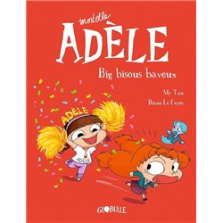 BIG BISOUS BAVEUX (T 13) T.13 Auteur(s): TAN