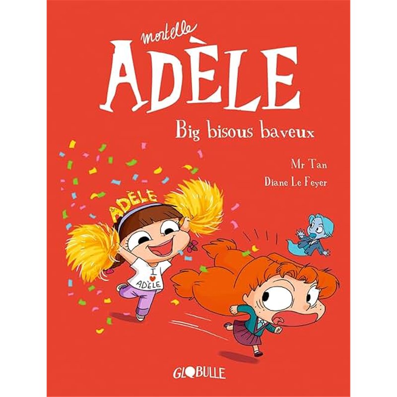 BIG BISOUS BAVEUX (T 13) T.13 Auteur(s): TAN