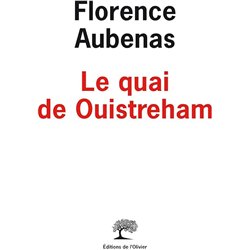QUAI DE OUISTREHAM LE Auteur(s): AUBENAS Florence