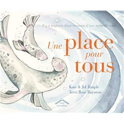 PLACE POUR TOUS UNE Auteur(s): TEMPLE Kate et Jol