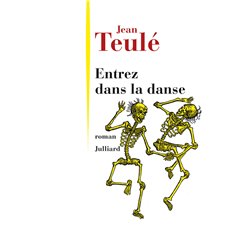 ENTREZ DANS LA DANSE Auteur(s): TEULE Jean