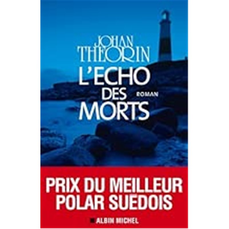 ECHO DES MORTS L' Auteur(s): THEORIN Johan