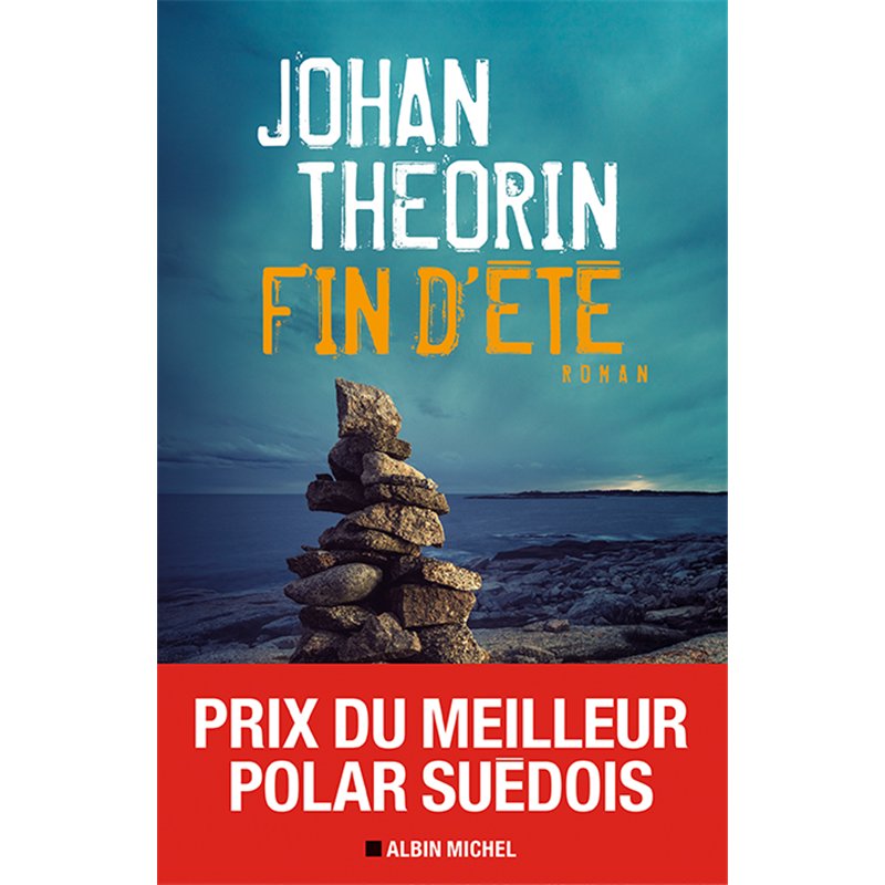 FIN D'ETE Auteur(s): THEORIN Johan