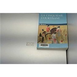 CINQUIEME COURTISANE LA Auteur(s): THIBAUX Jean-Michel
