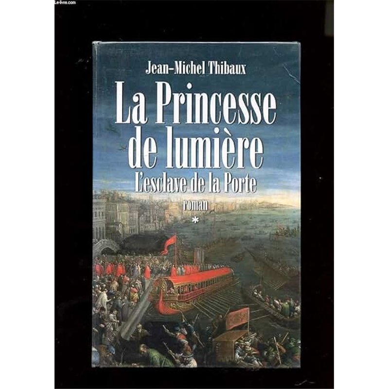 ESCLAVE DE LA PORTE L' T.1 Auteur(s): THIBAUX Jean-Michel