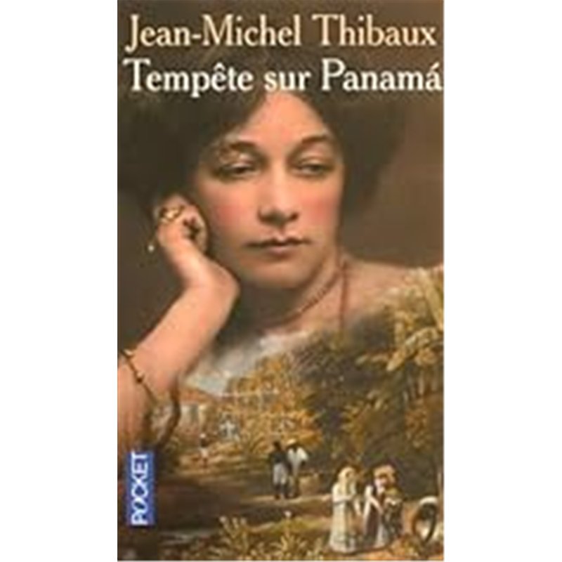 TEMPETE SUR PANAMA Auteur(s): THIBAUX Jean-Michel