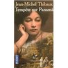 TEMPETE SUR PANAMA Auteur(s): THIBAUX Jean-Michel