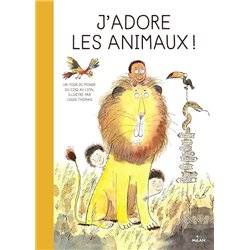J'ADORE LES ANIMAUX Auteur(s): THOMAS Louis