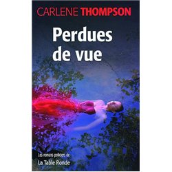 PERDUES DE VUE Auteur(s): THOMPSON Carlene