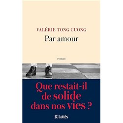 PAR AMOUR Auteur(s): TONG CUONGValerie