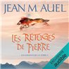 REFUGES DE PIERRE LES T.5 Auteur(s): AUEL Jean